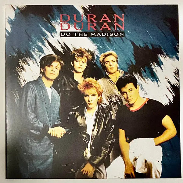 Duran Duran - Do The Madison Best Coast Music