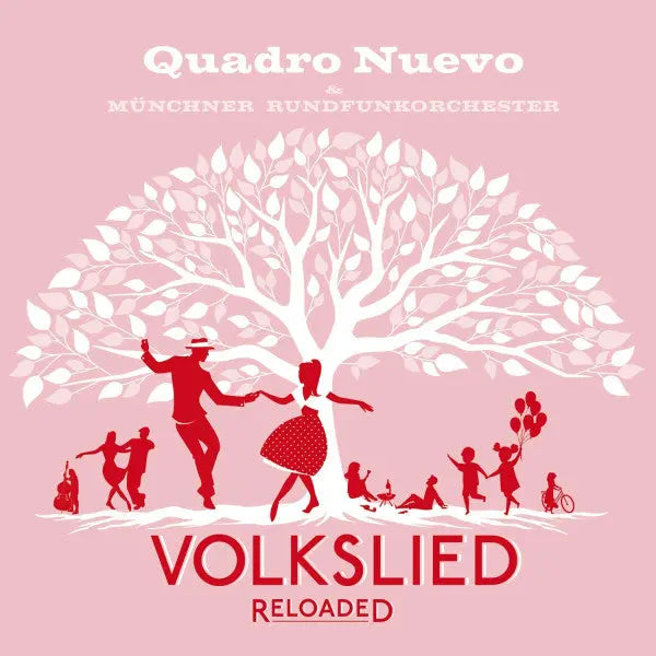 Quadro Nuevo - Volkslied Reloaded Best Coast Music