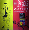 Charlie Parker With Strings - Charlie Parker With Strings Best Coast Music
