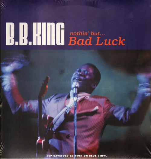 B.B. King - Nothin' But... Bad Luck Best Coast Music