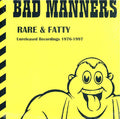 Bad Manners - Rare & Fatty - Unreleased Recordings 1976-1997 Best Coast Music