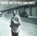 The Miles Davis Quintet - Workin’ With The Miles Davis Quintet Best Coast Music