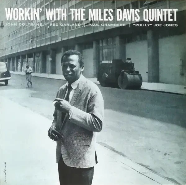 The Miles Davis Quintet - Workin’ With The Miles Davis Quintet Best Coast Music