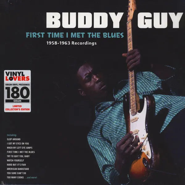 Buddy Guy - First Time I Met The Blues: 1958-1963 Recordings Best Coast Music