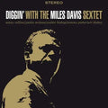 The Miles Davis Sextet - Diggin' With The Miles Davis Sextet Best Coast Music