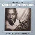 Robert Johnson - The Best Of Robert Johnson: King Of The Delta Blues [Black] Best Coast Music
