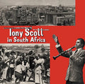 Tony Scott - Tony Scott In South Africa Best Coast Music