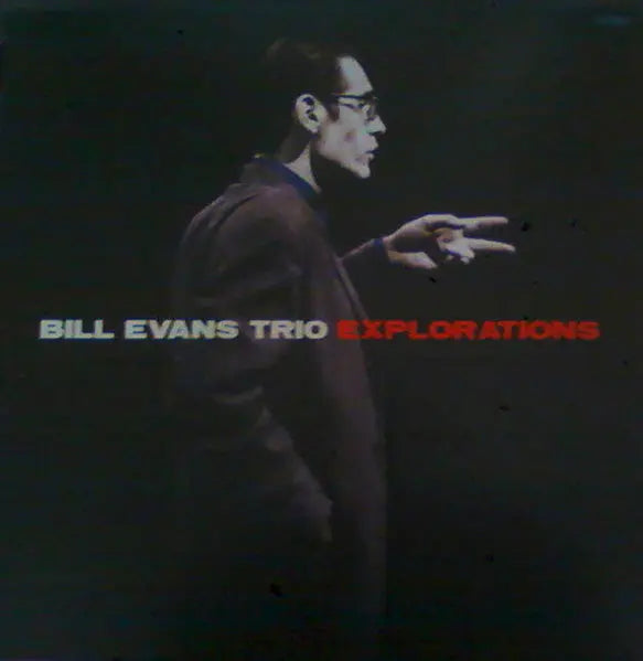 The Bill Evans Trio - Explorations Best Coast Music