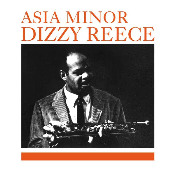 Dizzy Reece - Asia Minor Best Coast Music