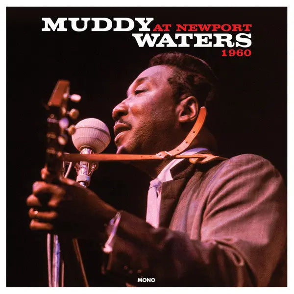 Muddy Waters - Muddy Waters At Newport 1960 Best Coast Music