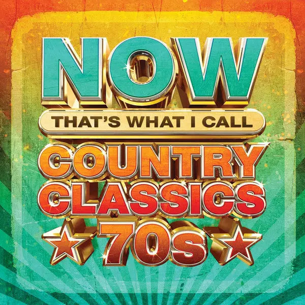 Various - Now That’s What I Call Country Classics 70s [Orange] Best Coast Music
