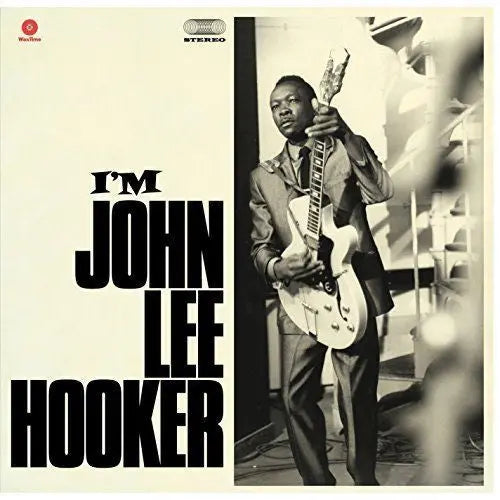John Lee Hooker - I'm John Lee Hooker Best Coast Music