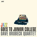 The Dave Brubeck Quartet - Jazz Goes To Junior College Best Coast Music