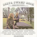 Various - Delta Swamp Rock (Sounds From The South: At The Crossroads Of Rock, Country And Soul) Best Coast Music