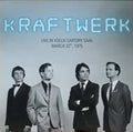 Kraftwerk - Live In Koeln Sartory Saal, March 22nd, 1975 [Black] Best Coast Music