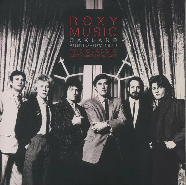 Roxy Music - Oakland Auditorium 1979: The Classic West Coast Broadcast [Black] Best Coast Music