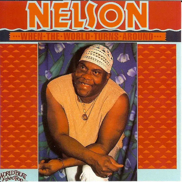 Lord Nelson - When The World Turns Around Best Coast Music