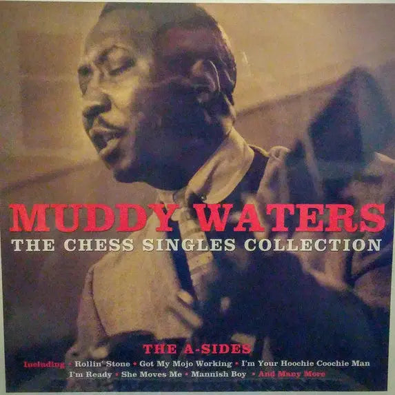 Muddy Waters - The Chess Singles Collection (The A-Sides) Best Coast Music